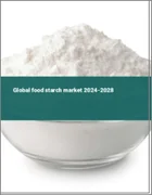 表紙：食品用デンプンの世界市場 2024-2028