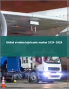 表紙：航空用潤滑油の世界市場 2024-2028