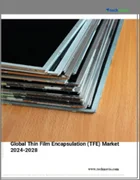 表紙：薄膜カプセル化（TFE）の世界市場 2024-2028