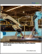 表紙：ロボティクス・アズ・ア・サービス（raas）の世界市場 2024年～2028年