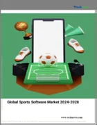 表紙：スポーツソフトウェアの世界市場、2024～2028年