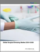 表紙：外科用ドレッシングの世界市場 2024-2028