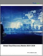 表紙：クラウドディスカバリーの世界市場、2024～2028年