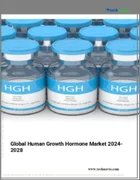表紙：ヒト成長ホルモンの世界市場、2024年～2028年