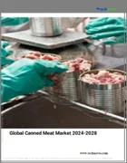 表紙：世界の缶詰肉市場、2024～2028年