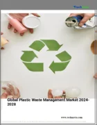 表紙：プラスチック廃棄物管理の世界市場（2024年～2028年）