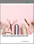 表紙：ストレートヘアアイロンの世界市場 (2024～2028年)
