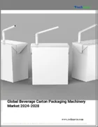 表紙：飲料用カートン包装機械の世界市場 (2024～2028年)