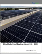 表紙：ソーラーパネルコーティングの世界市場、2024～2028年