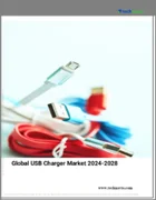 表紙：USB充電器の世界市場、2024～2028年