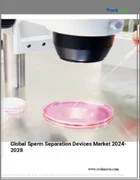 表紙：精子分離装置の世界市場 (2024～2028年)