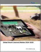 表紙：スマート牧畜の世界市場 (2024～2028年)