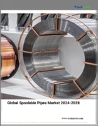 表紙：スプーラブルパイプの世界市場 (2024～2028年)
