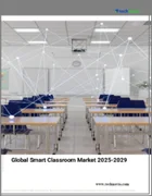 表紙：スマート教室の世界市場 (2025～2029年)