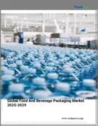 表紙：飲食品包装の世界市場 2025-2029年
