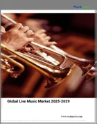表紙：ライブ音楽の世界市場、2025～2029年