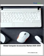 表紙：コンピュータアクセサリーの世界市場、2025～2029年