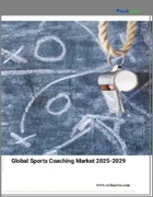表紙：スポーツ・コーチングの世界市場 2025～2029年