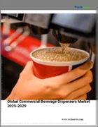 表紙：業務用飲料ディスペンサーの世界市場、2025～2029年