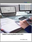 表紙：電子請求書の世界市場 （2025～2029年）