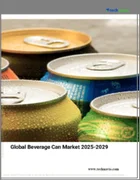 表紙：飲料缶の世界市場 2025～2029年