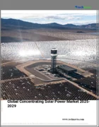 表紙：集光型太陽熱発電の世界市場 2025～2029年