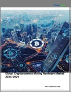 表紙：暗号通貨マイニングハードウェアの世界市場 2025～2029年