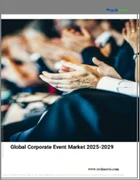 表紙：企業イベントの世界市場 2025～2029年
