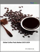 表紙：コーヒーポッドの世界市場、2025-2029年