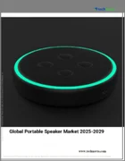 表紙：ポータブルスピーカーの世界市場、2025-2029年