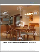 表紙：スマートホームセキュリティの世界市場 2025-2029