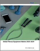 表紙：フィットネス機器の世界市場 2025～2029年