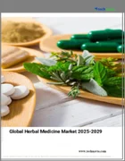 表紙：ハーブ薬の世界市場 2025～2029年