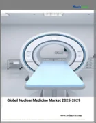表紙：核医学の世界市場 2025～2029年