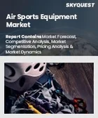 表紙：エアスポーツ用品の市場規模、シェア、成長分析：製品別、用途別、地域別 - 産業予測 2025～2032年