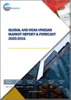 表紙：世界とインドの酢市場：予測（2025年～2031年）