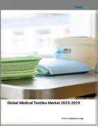 表紙：医療用繊維製品の世界市場 2025-2029