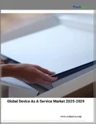 表紙：Device as A Service (DaaS) の世界市場 2025～2029年