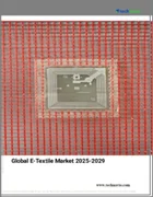 表紙：Eテキスタイルの世界市場 2025-2029年