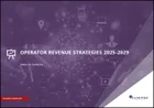 表紙：オペレーターの収益戦略：2025-2029年