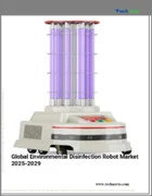 表紙：環境消毒ロボットの世界市場 2025～2029年