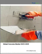 表紙：コンクリートの世界市場 2025-2029