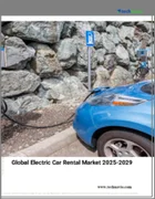 表紙：電気自動車レンタルの世界市場 2025～2029年