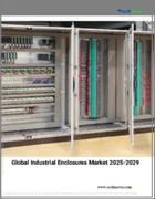 表紙：産業用エンクロージャーの世界市場 2025～2029年