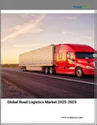 表紙：ロード・ロジスティクスの世界市場 2025-2029