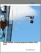 表紙：バンジージャンプ用具の世界市場 2025-2029