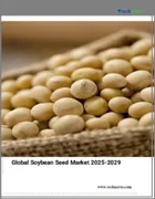 表紙：大豆種子の世界市場 2025-2029