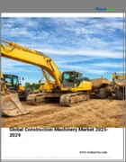 表紙：建設機械の世界市場 2025～2029年