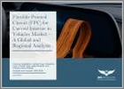 表紙：自動車内装曲面用フレキシブルプリント回路（FPC）市場 - 世界と地域別分析：用途別、車両タイプ別、推進タイプ別、製品タイプ別、販売チャネル別、国別 - 分析と予測（2025年～2035年）