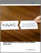 表紙：プラットフォーム・アズ・ア・サービス（PaaS）の世界市場 2025年～2029年
